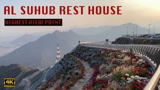 AL Suhub Rest House | Highest View Point in Khorfakkan, U.A.E