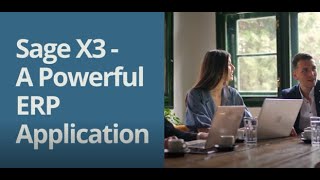 Sage X3🎖 - A Powerful ERP Application | Sage Software