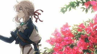 Violet Evergarden 【AMV/ASMV】A LETTER ~ヴァイオレット・エヴァーガーデン