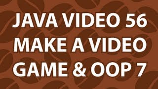 Java Video Tutorial 56