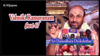 ராமாயணம் பகுதி  67 ,  ஆரண்ய காண்டம்  Valmiki Ramayanam, part 67 -  Aranya Kandam,  தாமோதர தீட்சிதர்