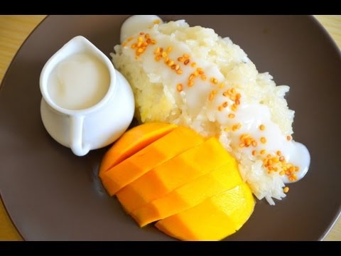 How to Make Thai Mango Sticky Rice ข้าวเหนียวมะม่วงหอมหวานจ้า How to Make Thai Mango Sticky Rice ข้าวเหนียวมะม่วงหอมหวานจ้า