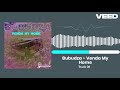 Bubudza - Venda My Home 08 (Visualizer)