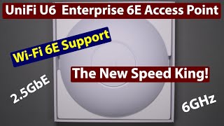 UniFi U6 Enterprise 6E Access Point - Wi-Fi 6 vs 6E