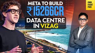 After Google, Meta to Build ₹15,266 Cr AI Data Centre in Vizag — India’s Biggest Yet