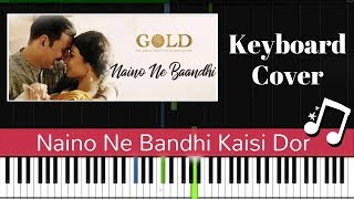 Naino Ne Bandhi Kaisi Dor Re - Keyboard Cover ( Gold )