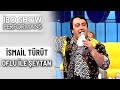 Oflu ile Şeytan | İsmail Türüt | İbo Show Performans