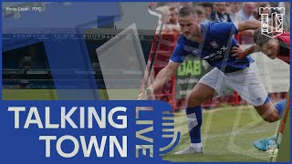 Talking Town #ITFC Big Match Build up | Bolton v Ipswich Town F.C Pre Match Special