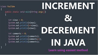 Chapter 30: increment and decrement in java | operators | with real time examples