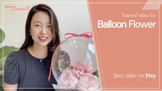 Blossom in a bubble - Tutorial video for balloon flower