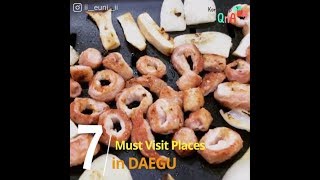 7 Must Visit Places in DAEGU