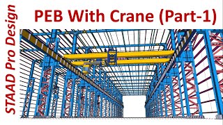 PEB Design With Crane Part -1 | STAAD Pro Design