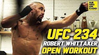 UFC 234: Robert Whittaker Open Workout