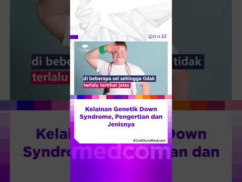 Kelainan Genetik Down Syndrome, Pengertian Dan Jenisnya - YouTube