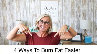 4 Ways to Burn Fat Faster | Intermittent Fasting for Today’s Aging Woman