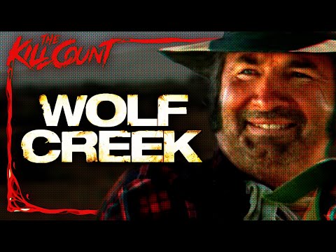 Wolf Creek (2005) KILL COUNT