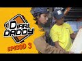 [FULL] Diari Daddy | Episod 3