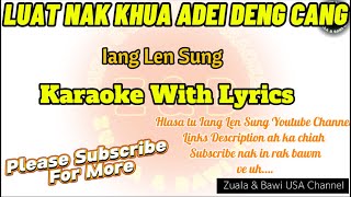 Luatnak khua a dei Deng Cang karaoke with Lyrics