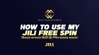 How to Use my JILI Free Spin