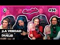 DESMADRE #36 |  ¡La verdad duele!