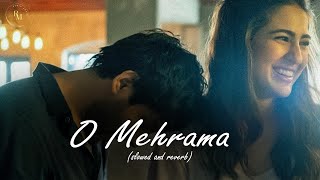 O Mehrama (slowed+reverb) ❤ #KartikAaryan #SaraAliKhan #LoveAajKal