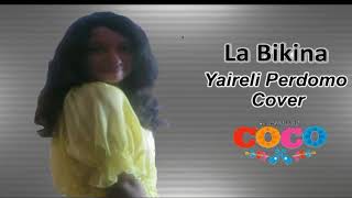 KAROL SEVILLA "LA BIKINA"🙋‍♀ (INSPIRANDO EN "COCO🌰" (COVER)  ❤ Yayi3