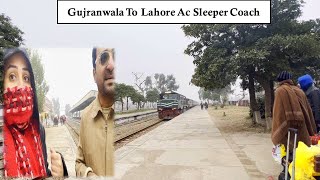 Gujranwala to Lahore in AC Sleeper Coach || Jaffer Express || Pakistan Railway || Iman and Moazzam