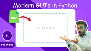 #6 File Dialog: Building Modern GUIs using Python | Full Course | 2025