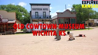 Old Cowtown Museum - an Unique Museum in Wichita KS [Explore Kansas]