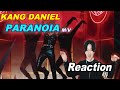 [ENG SUB]KANG DANIEL 'PARANOIA' M/V Reaction | 강다니엘 '파라노이아' 뮤비 리액션 | 보컬트레이너의 감상평은?