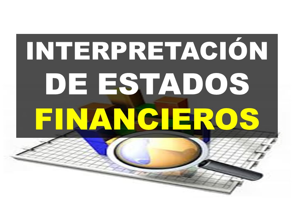 Análisis E Interpretación De Estados Financieros O Estados Contables ...