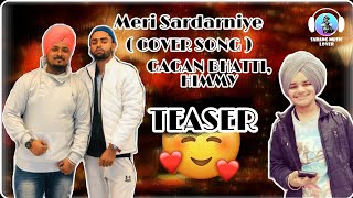 Ranjit Bawa:Meri Sardarniye(COVER SONG) ( Teaser ) GAGAN BHATTI | HIMMY | SARANG | Punjabi Song 2019