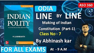 Making of Our Constitution (part -1) Polity For Oas,Aso,Opsc,Ossc By Abhinash kar #aso #asostrategy