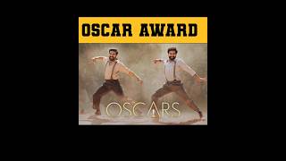 Oscar award for best original song#naatunaatu #RRR #ssrajamouli