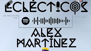Eclécticos Podcast Ep2| Alex Martínez @alex_marcapersonal "La importancia de la marca personal"