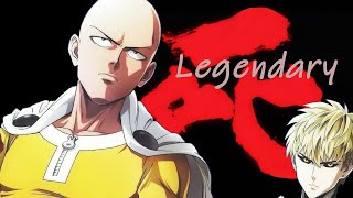 One Punch Man I AMV I Legendary