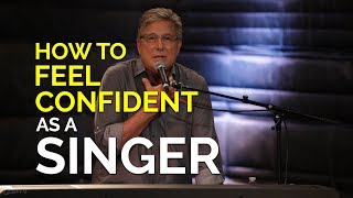 How to Be Confident as a Singer | Vocal Workshop