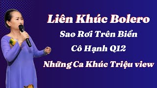 Liên Khúc Nhạc Sao Rơi Trên Biển - Liên Khúc 12 bài Nhạc Cực Hót - Cô Hạnh Q12