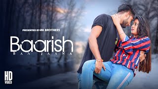 Baarish Ban Jaana | Jab Mai Badal Ban Jau | Sad love story | Stebin Ben || ft. Kamalesh |#RkBrothers