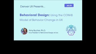Behavioral Design: Using the COM-B Model of Behavior Change in UX