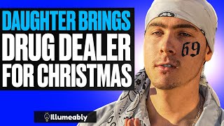 Daughter Brings DRUG DEALER Home FOR CHRISTMAS, What Happens Is Shocking | Illumeably