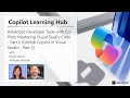 Advanced Dev Tools with Copilot: Mastering VS Code-Part 2 (GitHub Copilot in Visual Studio - Part 2)