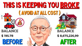Charlie Munger: 10 Money Habits That Are keeping You Broke & Poor