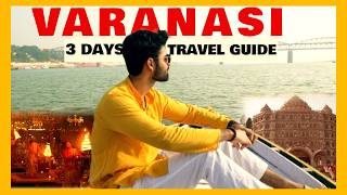 Banaras Travel Guide: Perfect Itinerary for 3 Days | Explore Like a Local!