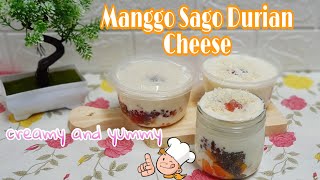 Mango Sago Durian Cheese ala Stev | How to Make Mango Sago Durian Cheese