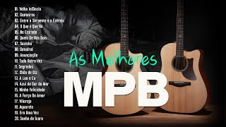 MPB As Melhores - Músicas MPB de Todos os Tempos - Maria Gadú, Djavan, Anavitóri
