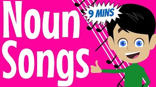 Noun Songs - 9 Minutes of Fun English Grammar Songs for Kids!