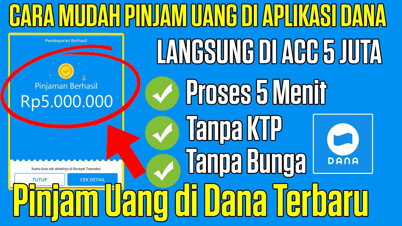 TERBARU! CARA MUDAH PINJAM UANG DI DANA LANGSUNG CAIR - Pinjaman Online ...