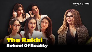 The Rakhi School Of Reality | The Tribe | Prime Video India