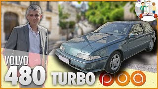 VOLVO 480・TOUT CE QU'IL FAUT SAVOIR